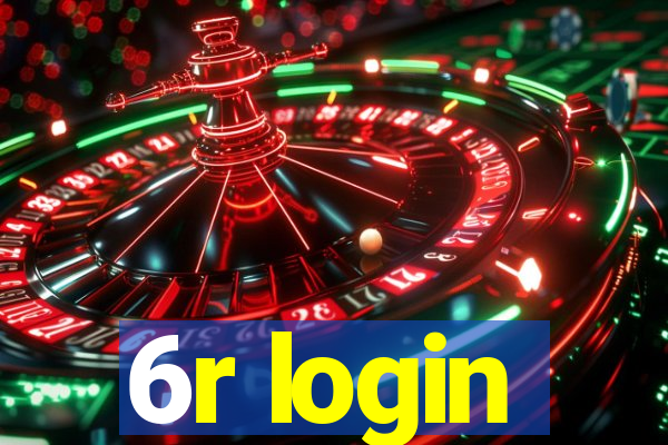 6r login